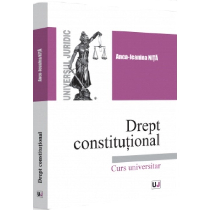 Drept Constitutional - Anca Jeanina Nita