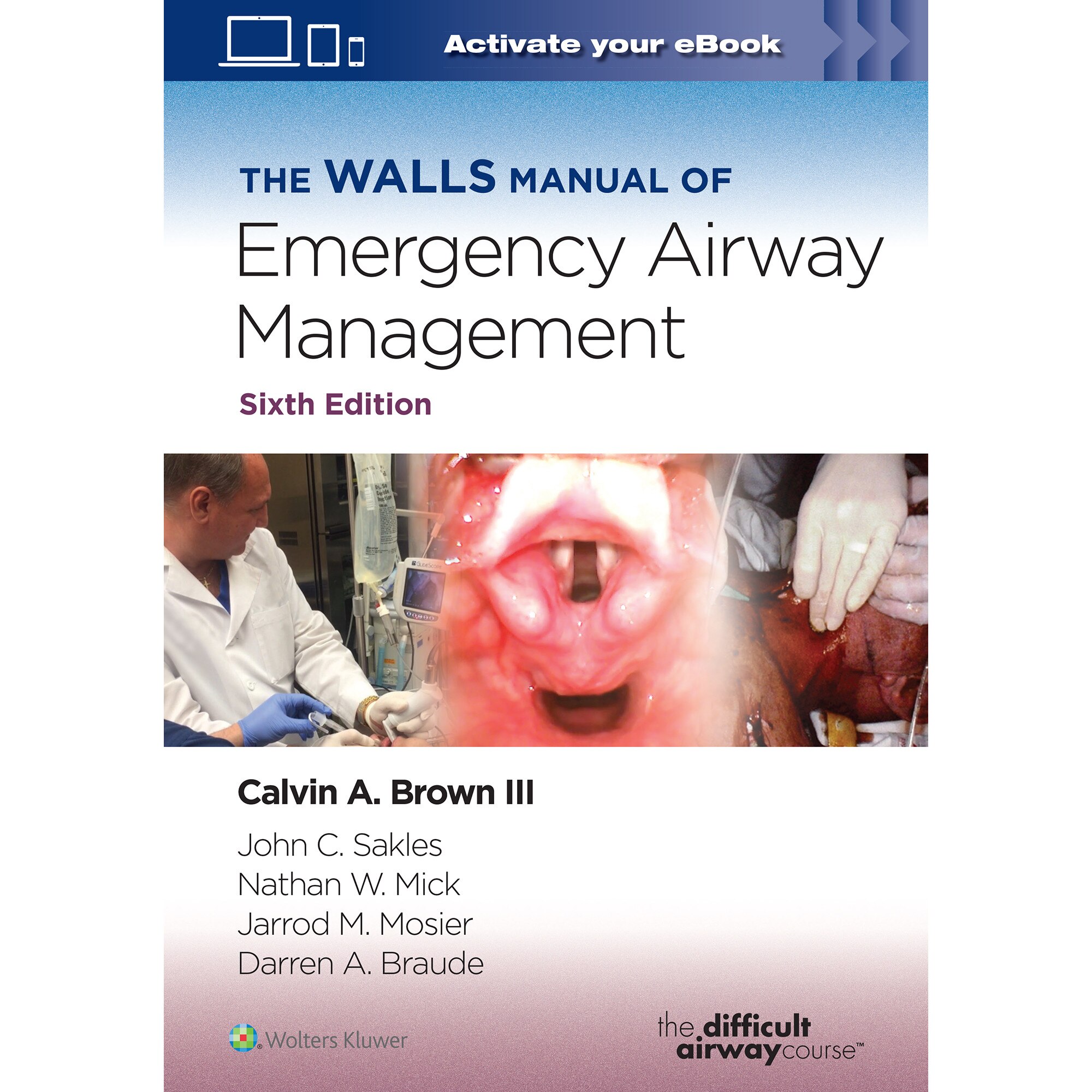 Walls Manual of Emergency Airway Management de Calvin Brown III eMAG.ro