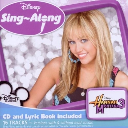 Various Artists (Helen Darling, Colleen Fitzpatrick, Dan James, Robbie Nevil, Arama Brown) - Disneys Sing-Along/Hannah Montana 3 - CD