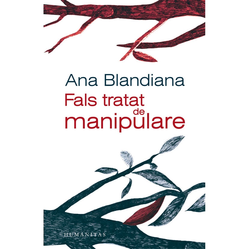 Fals tratat de manipulare - Ana Blandiana