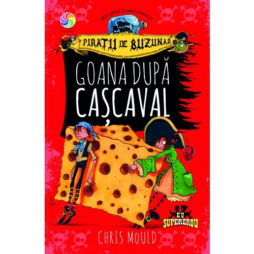 Piratii de buzunar vol.i goana dupa cascaval - Chris Mould