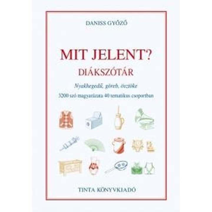 Mit jelent? Diákszótár