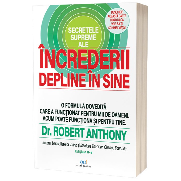 Secretele supreme ale increderii depline in sine, Dr. Robert Anthony