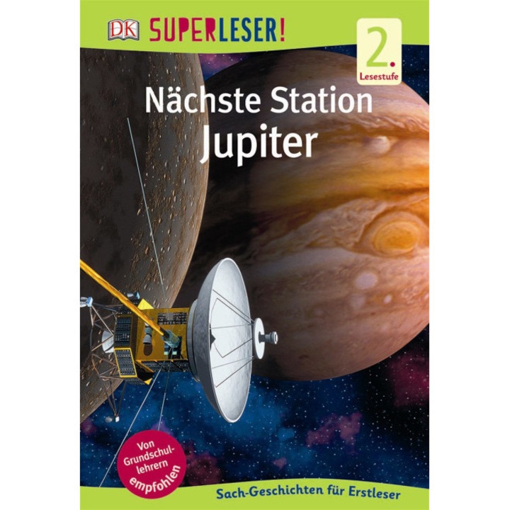 Carte in limba germana SUPERLESER! Naechste Station Jupiter Lesestufe 2