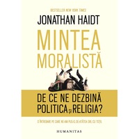 Mintea moralista - Jonathan Haidt