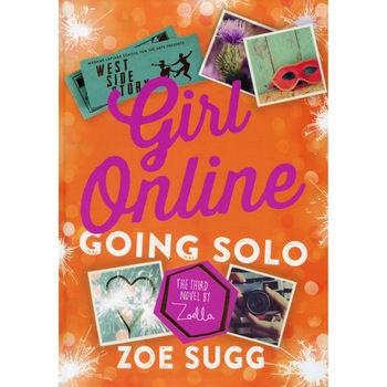 Girl Online - Going Solo - Zoe Sugg Girl Online - Going Solo - Zoe Sugg