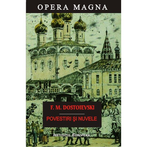 Povestiri si nuvele - Fyodor Dostoyevsky