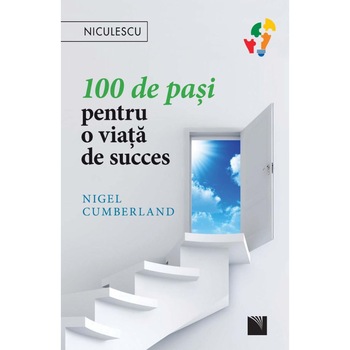 100 de pasi pentru o viata de succes 100 de pasi pentru o viata de succes