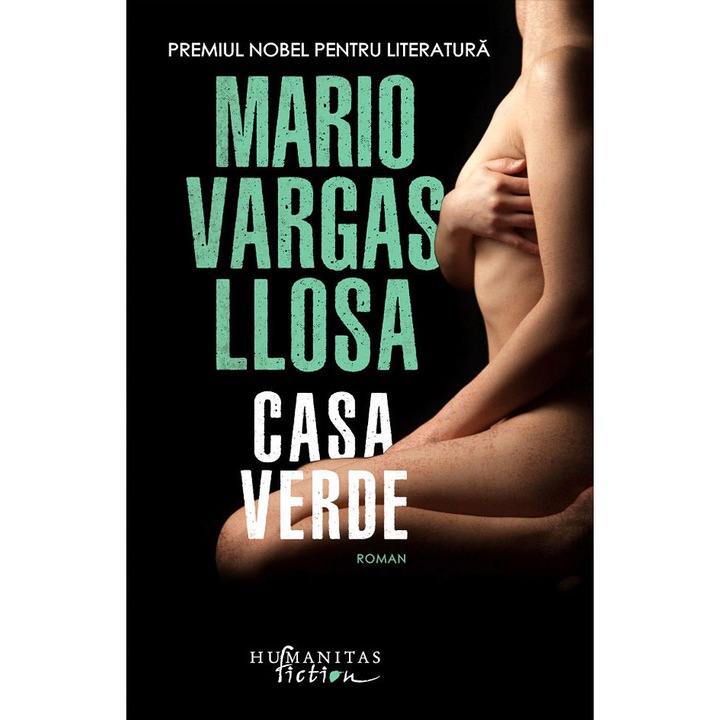 Casa Verde - Mario Vargas Llosa, editia 2022