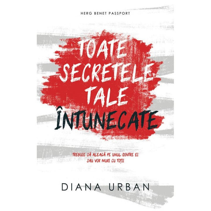 Toate secretele tale intunecate - Diana Urban, editia 2022