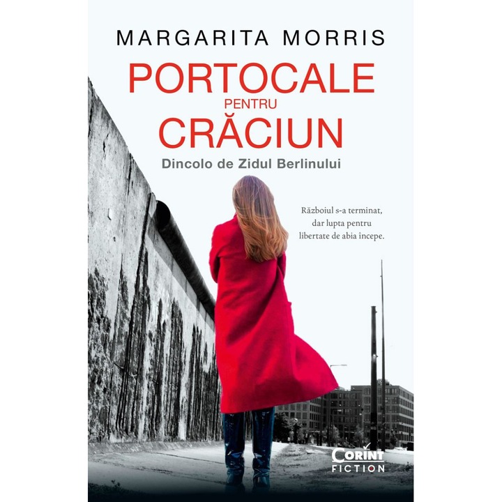 Portocale pentru Craciun. Dincolo de Zidul Berlinului, Margarita Morris