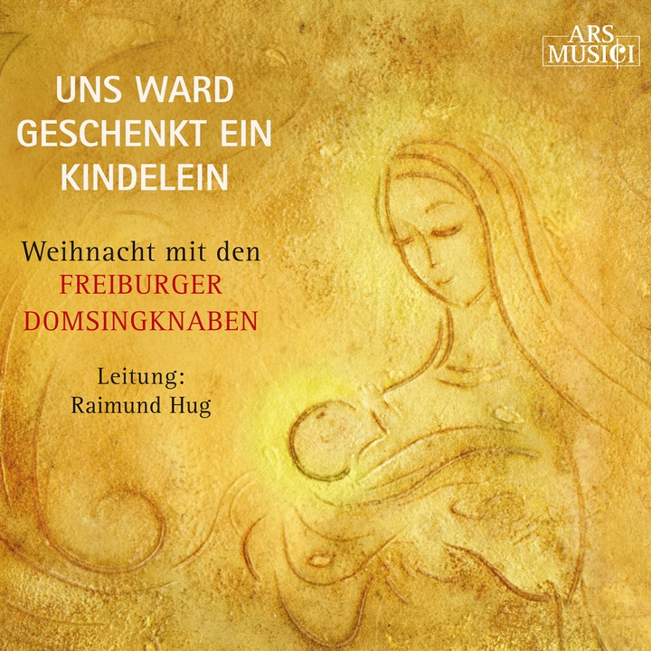Freiburger Domsingknaben - Uns ward geschenkt ein Kind CD