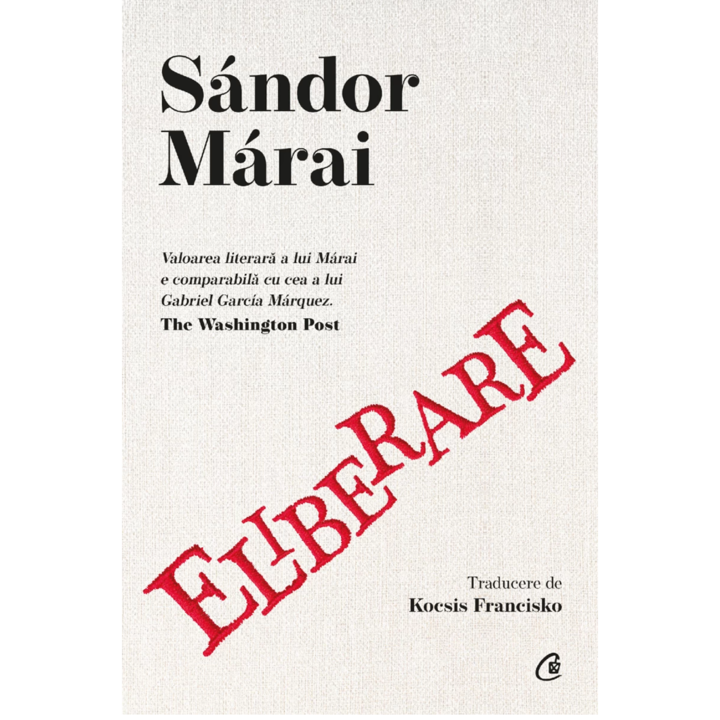 Eliberare, Sandor Marai