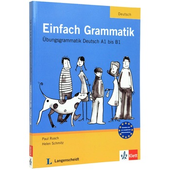 Einfach Grammatik. Ubungsgrammatik A1-B1 Einfach Grammatik. Ubungsgrammatik A1-B1