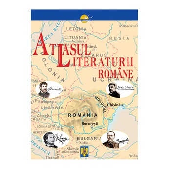 Atlasul literaturii romane Atlasul literaturii romane