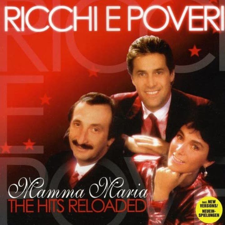 Ricchi E Poveri - Mamma Maria, The Hits Reloaded - CD