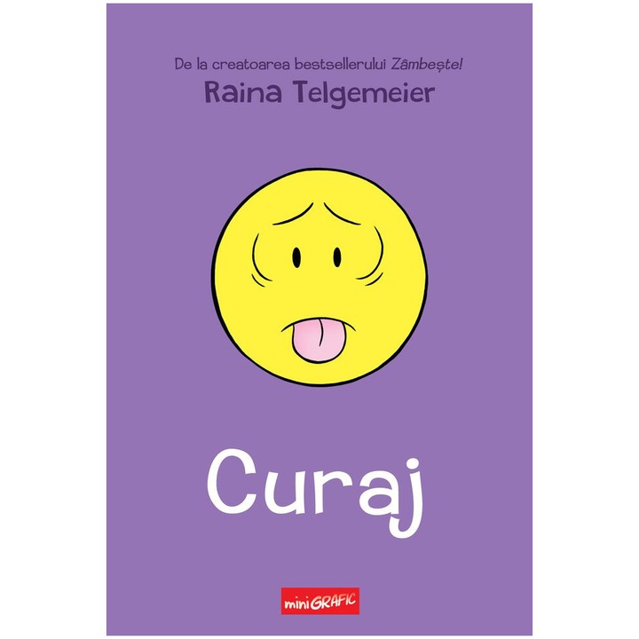 Curaj, Raina Telgemeier