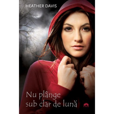 Nu Plange Sub Clar De Luna Heather Davis Emag Ro