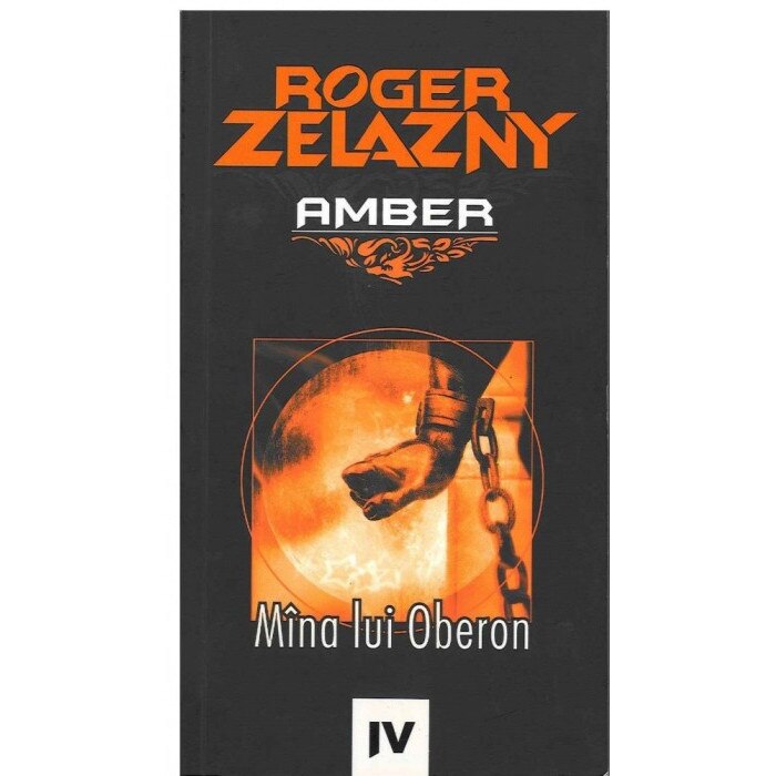 Amber vol. 4 - Mana lui Oberon - Roger Zelazny