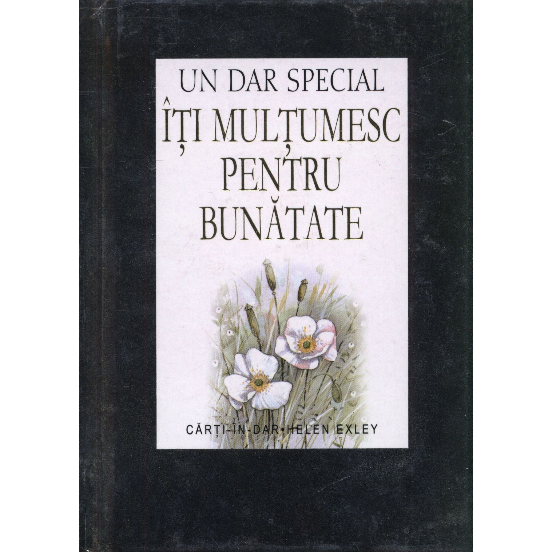 Iti Multumesc Pentru Bunatate