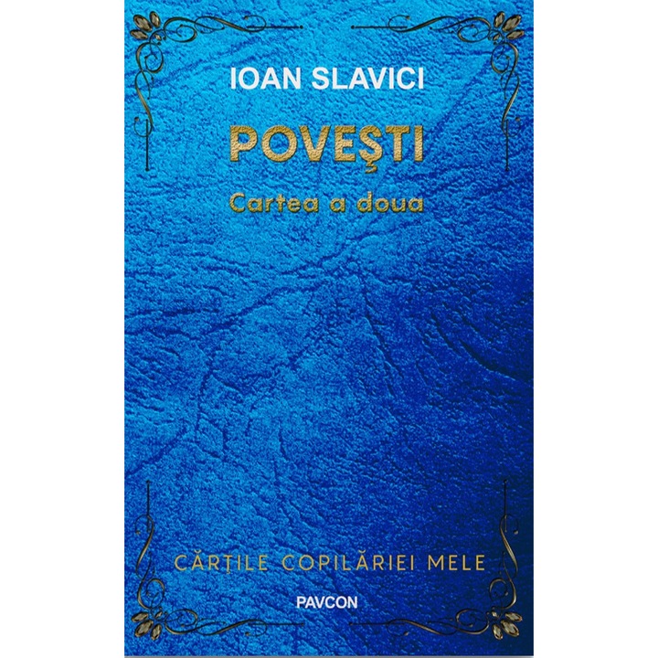 Povesti. Cartea a doua - Ioan Slavici, ed 2022