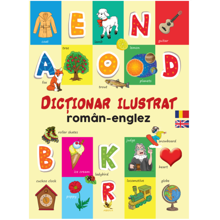 Dictionar ilustrat roman-englez - Primele mele 1000 de cuvinte in limba engleza