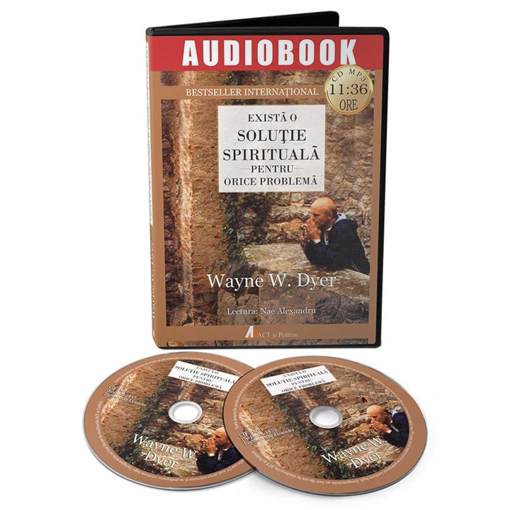 Audiobook: Exista O Solutie Spirituala Pentru Orice Problema - Wayne W. Dyer