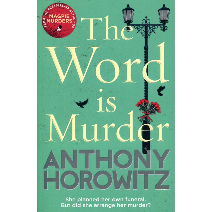 Anthony Horowitz: The Word is Murder
