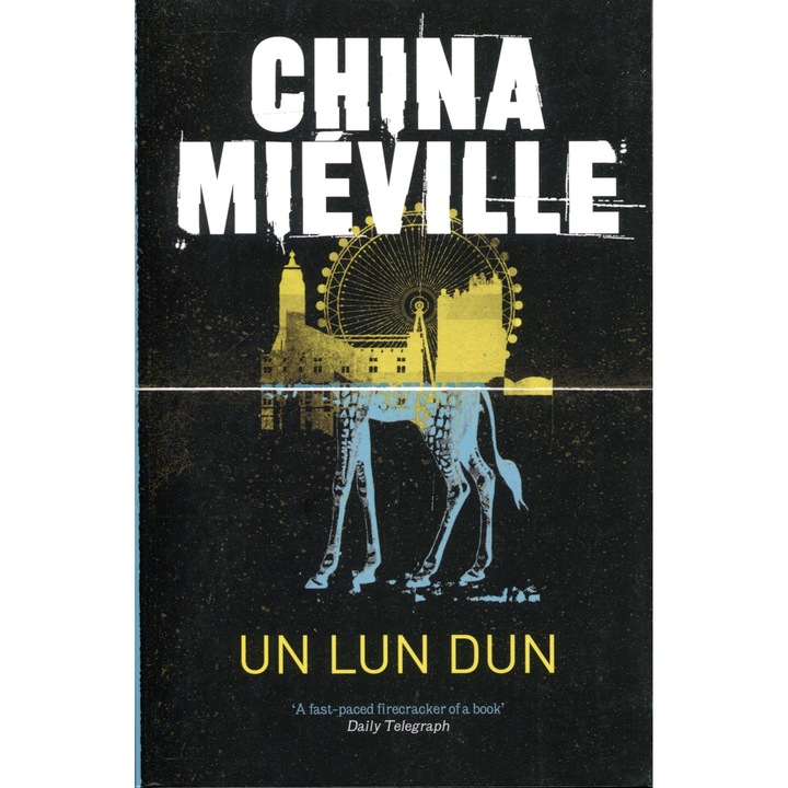 China Miéville: Un Lun Dun