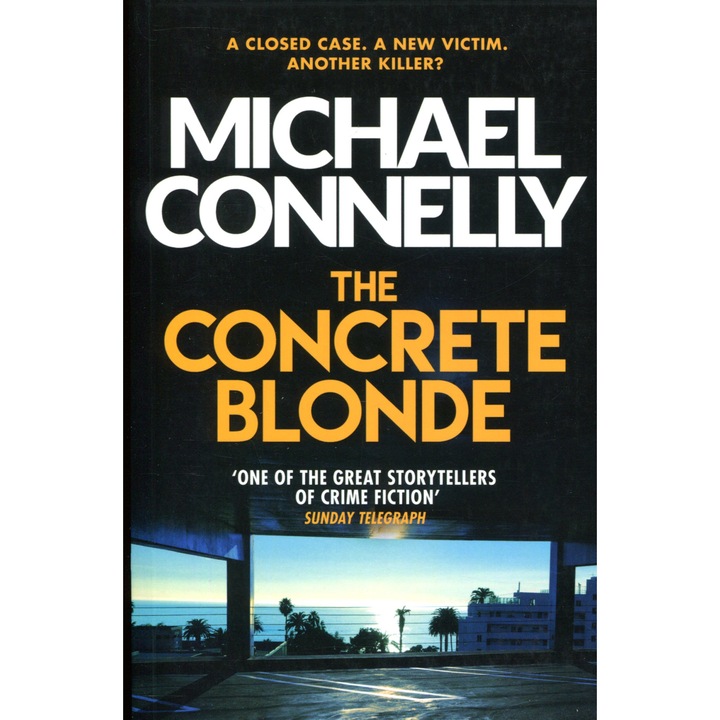 Майкъл Конъли: Бетонната блондинка