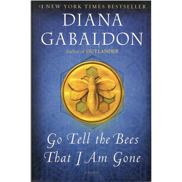 Diana Gabaldon: Go Tell the Bees That I Am Gone (Outlander Book 9)
