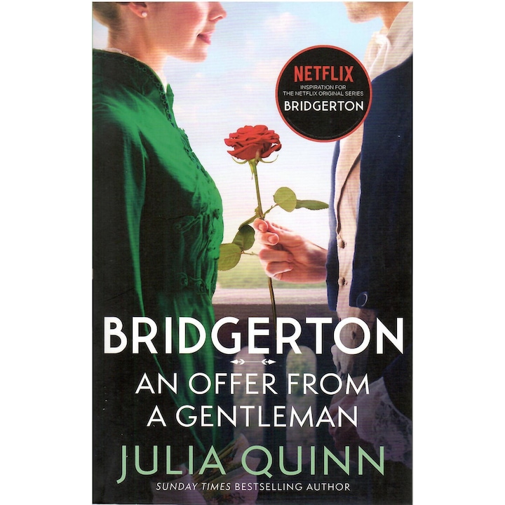 Julia Quinn: Bridgerton: An Offer From A Gentleman