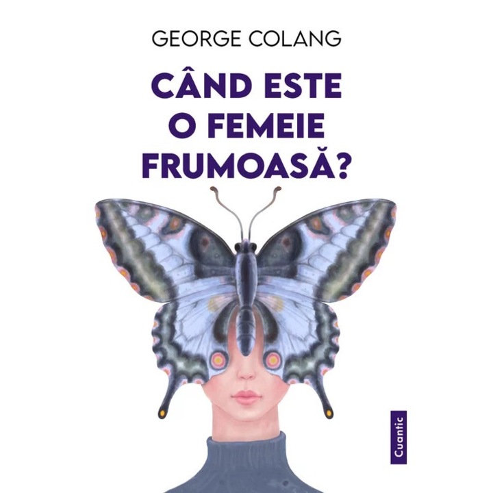 Mikor szép egy nő? - George Colang, 2022-es kiadás