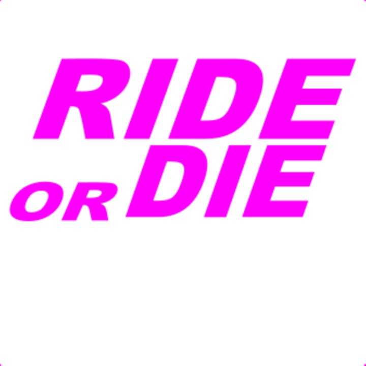 Sticker decorativ perete, auto si geam, Ride or die, Roz, 19 cm