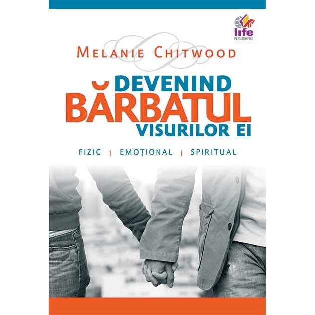 Devenind barbatul visurilor ei