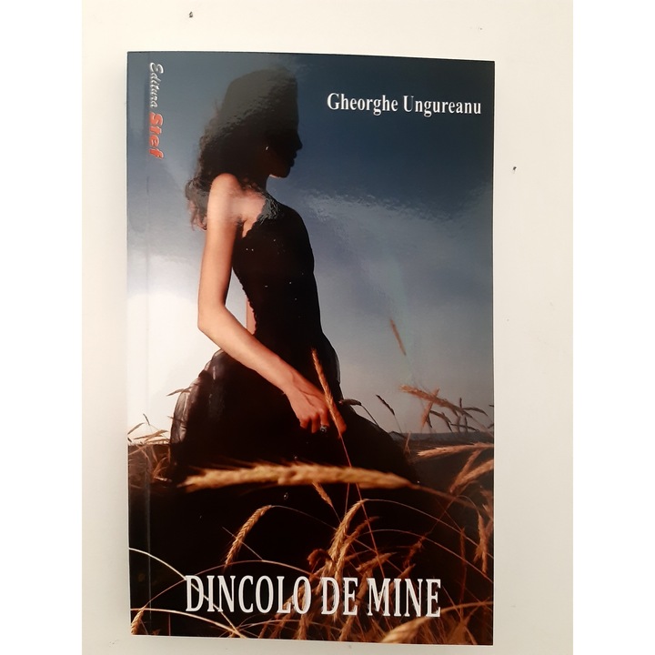 Carte poezii Dincolo de mine autor Gheorghe Ungureanu