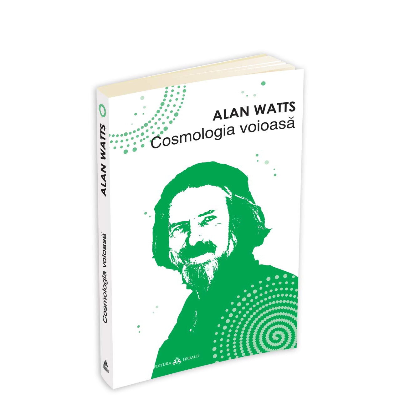 Cosmologia Voioasa. Incursiuni in Chimia Constiintei - Alan Watts