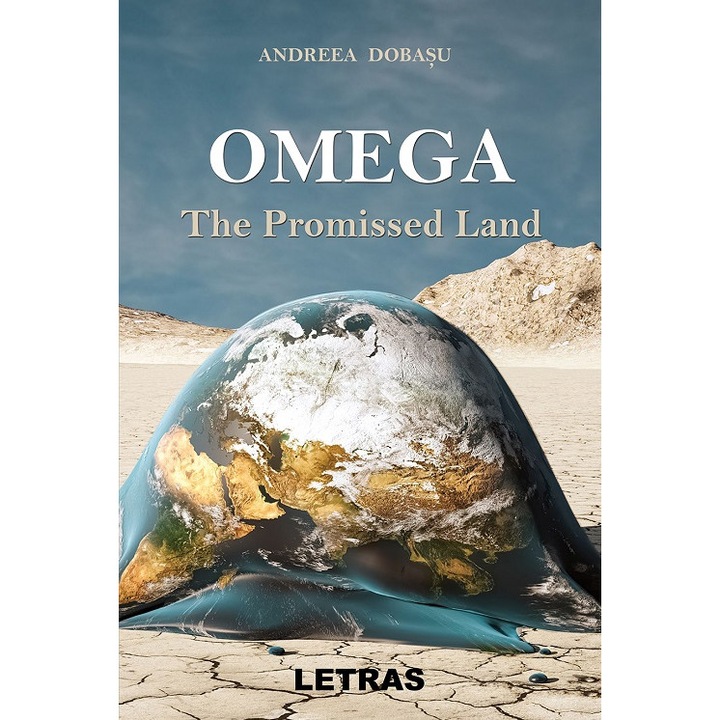 Omega. The promised land - Andreea Dobasu