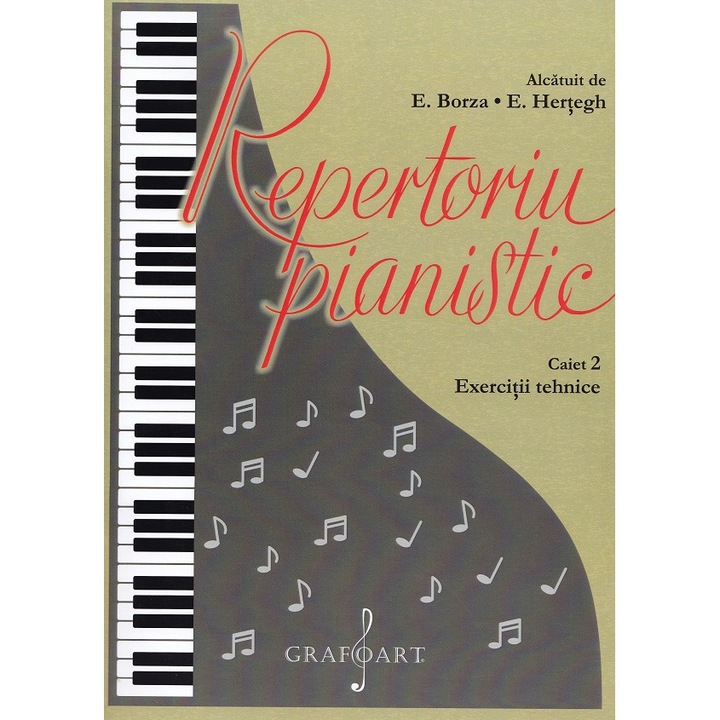 Repertoriu Pianistic. Caietul 2: Exercitii Tehnice