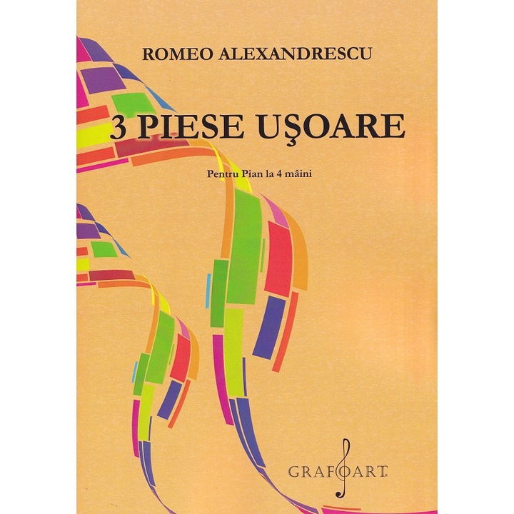 3 Piese Usoare Pentru Pian La 4 Maini - Romeo Alexandrescu