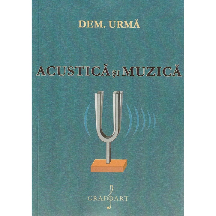 Acustica Si Muzica - Dem. Urma