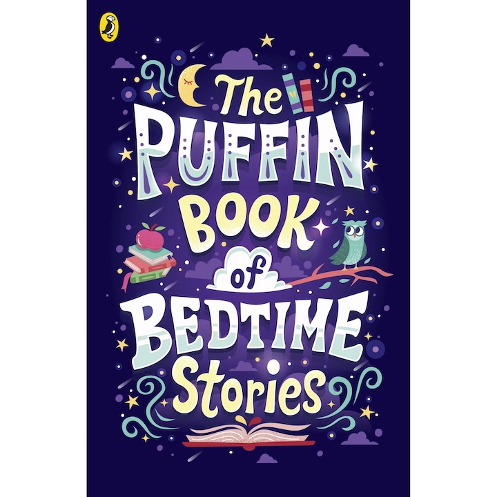 The Puffin Book of Bedtime Stories: Big Dreams for Every Child, DK