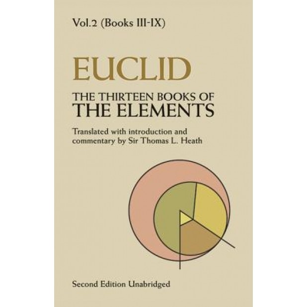 The Thirteen Books of the Elements, Vol. 2, Euclid