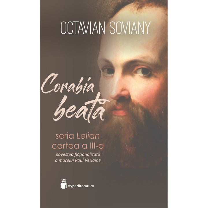 Corabia Beata. Seria Lelian Cartea 3 - Octavian Soviany