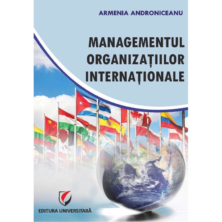 Managementul organizatiilor internationale - Armenia Androniceanu