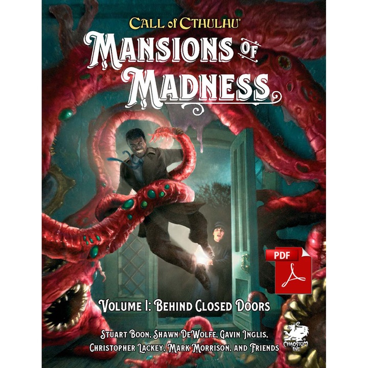 Joc de societate RPG, Chaosium Inc, Call of Cthulhu, Editia a 7-a, Mansions of Madness Vol.I, Behind Closed Doors