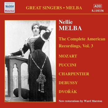 Nellie Melba - The Complete American Recordings Vol.3 - CD Nellie Melba - The Complete American Recordings Vol.3 - CD