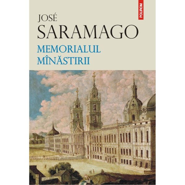 Memorialul minastirii - José Saramago