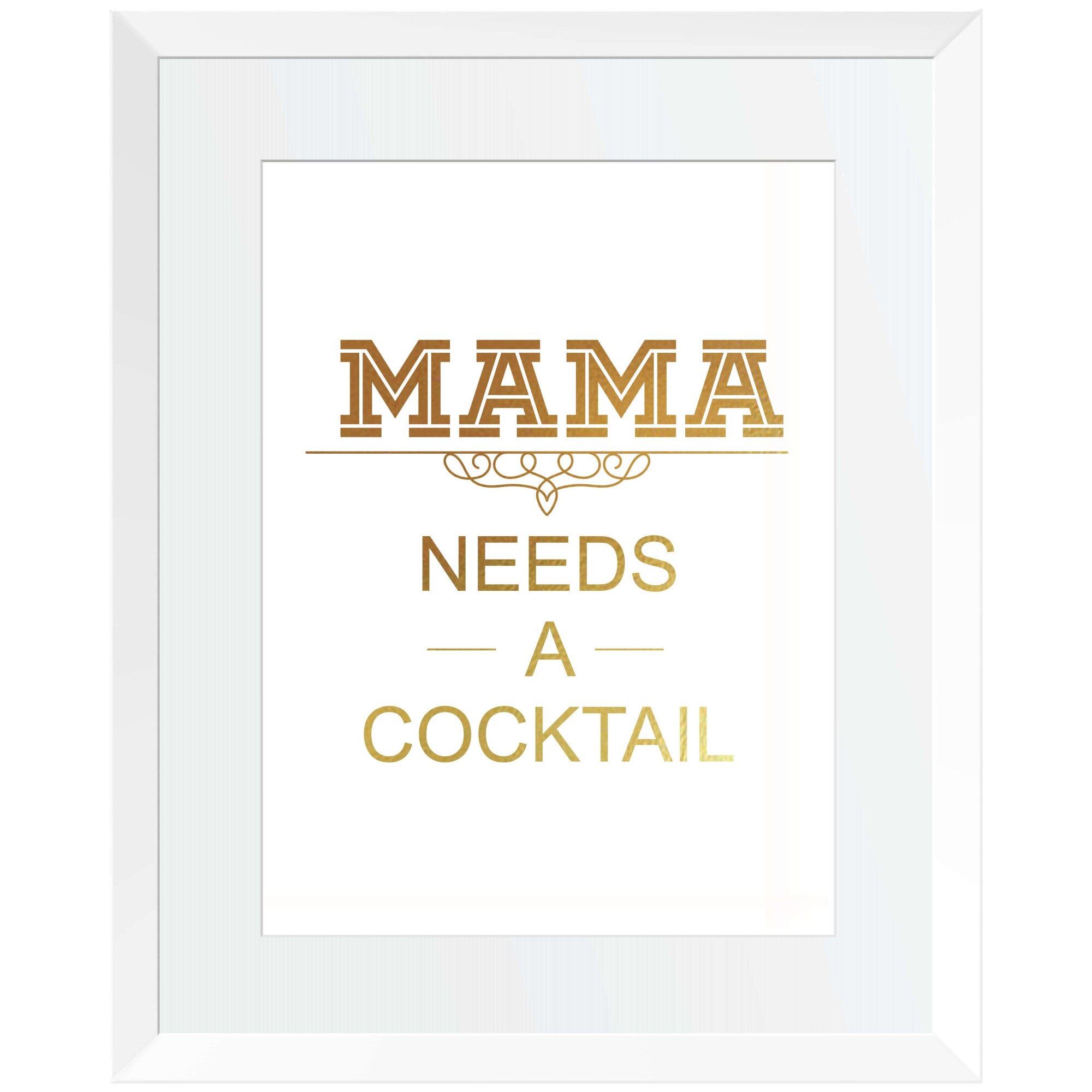 Pachet cadou: Tablou decorativ Mama needs a cocktail, colaj manual auriu si o felicitare surpriza