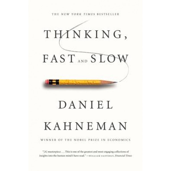 Thinking, Fast and Slow - Daniel Kahneman (Author)